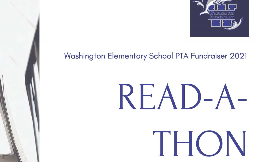 Washington PTA’s Fall 2021 Read-a-Thon Fundraiser